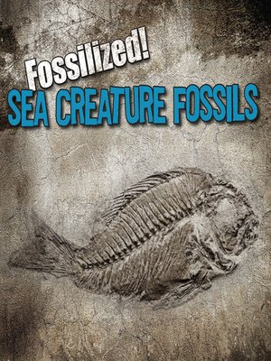 cover image of Sea Creature Fossils